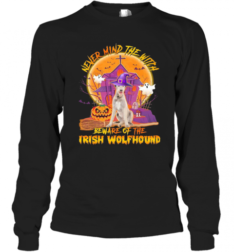 Never Mind The Witch Beware Of The Irish Wolfhound Halloween Moon T-Shirt Long Sleeved T-shirt 
