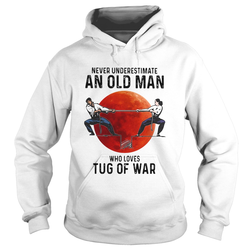 Never Underestimate An Old Man Who Loves Tug Of War Sunset Hoodie