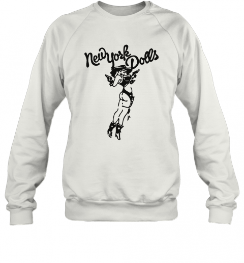 New York Dolls Band Lady T-Shirt Unisex Sweatshirt