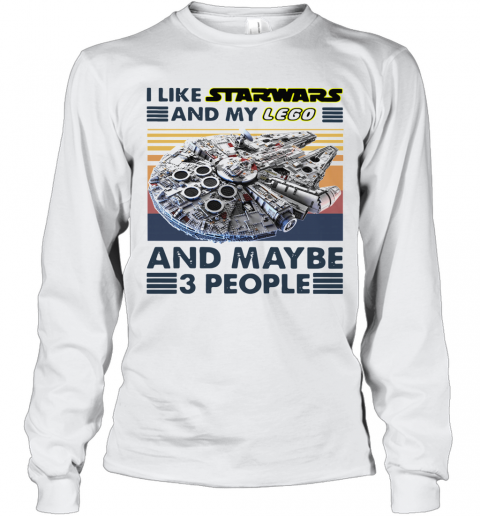 Nice I Like Star Wars And My Lego And Maybe 3 People Vintage T-Shirt Long Sleeved T-shirt 