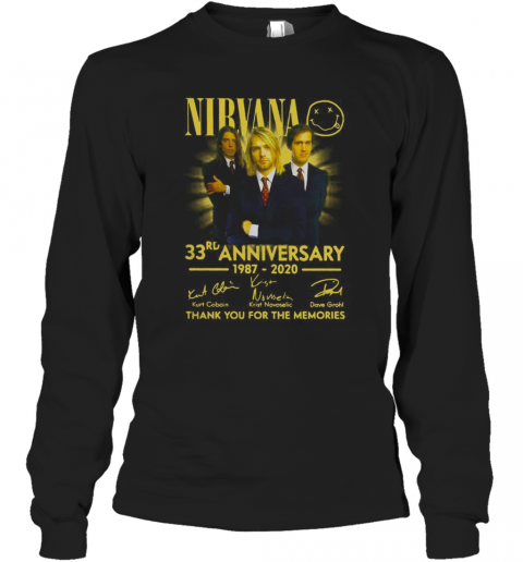 Nirvana 33Rd Anniversary 1987 2020 Thank You For The Memories Signatures T-Shirt Long Sleeved T-shirt 