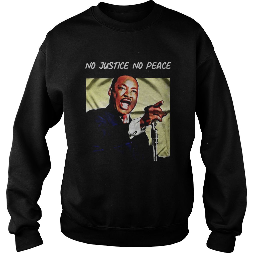 No Justice No Peace Sweatshirt