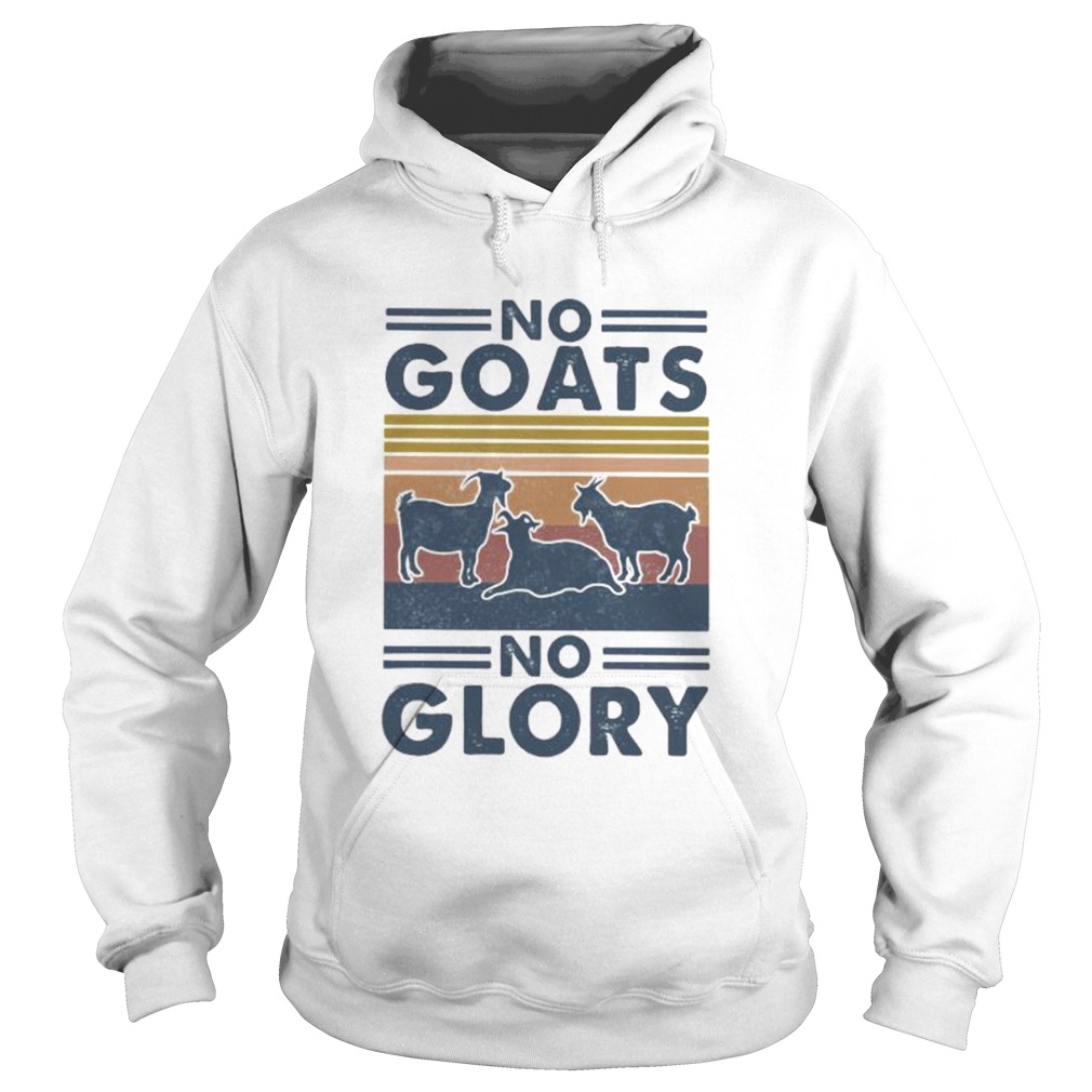 No goats no glory vintage retro Hoodie