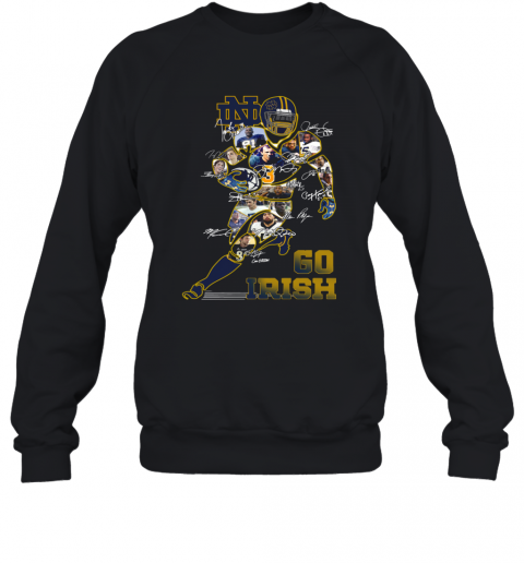 Notre Dame Fighting Irish Go Irish Signatures T-Shirt Unisex Sweatshirt