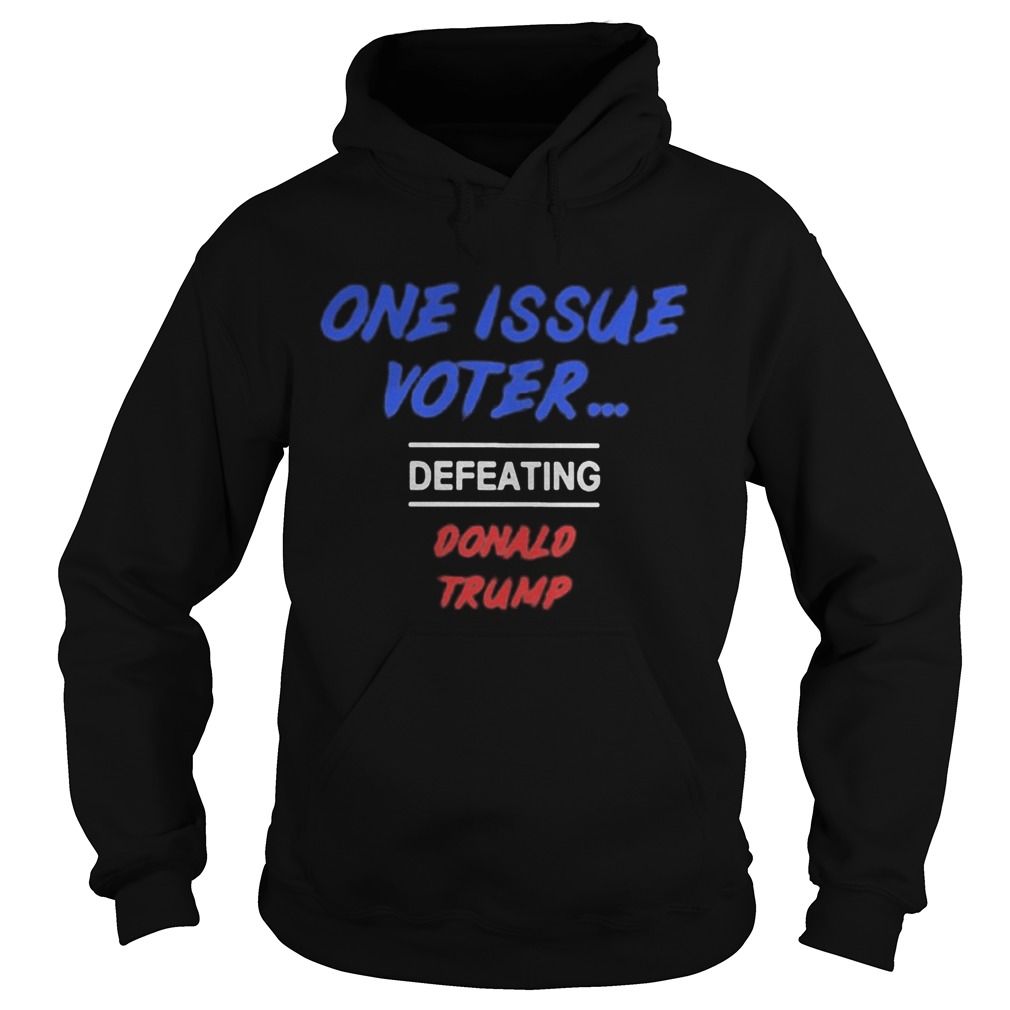 One issue voter defeating donald trump stars Hoodie