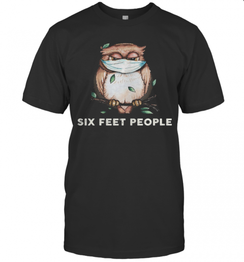 Owl Mask Six Feet People T-Shirt