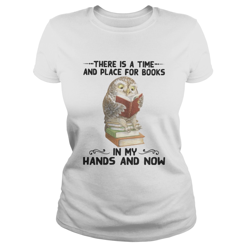 Owl there is a time and place for books in my hands and now Classic Ladies