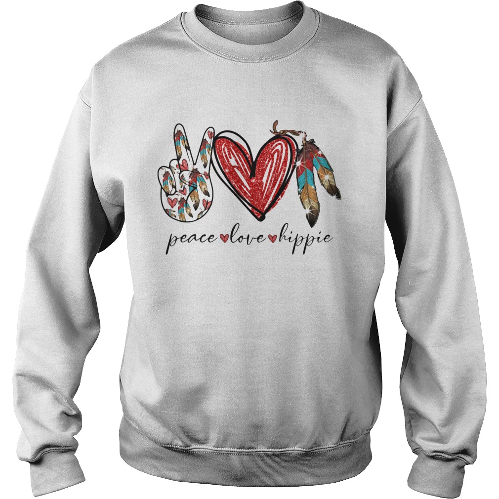 Peace Love Hippie  Sweatshirt