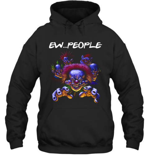 Pennywise IT Horror Ew People Halloween T-Shirt Unisex Hoodie