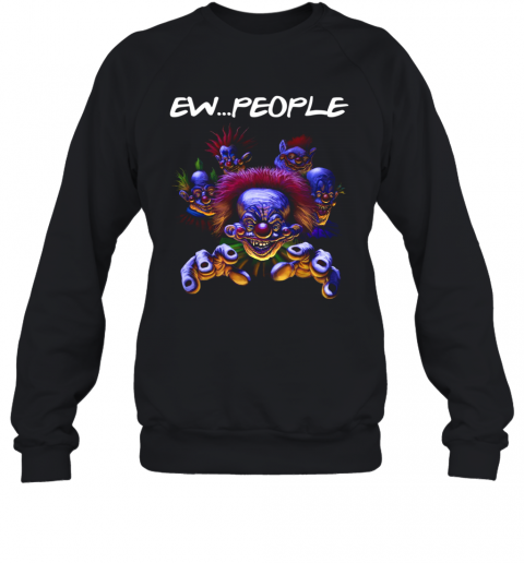 Pennywise IT Horror Ew People Halloween T-Shirt Unisex Sweatshirt