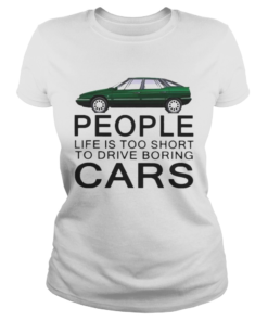 People life is too short to drive boring green cars white  Classic Ladies