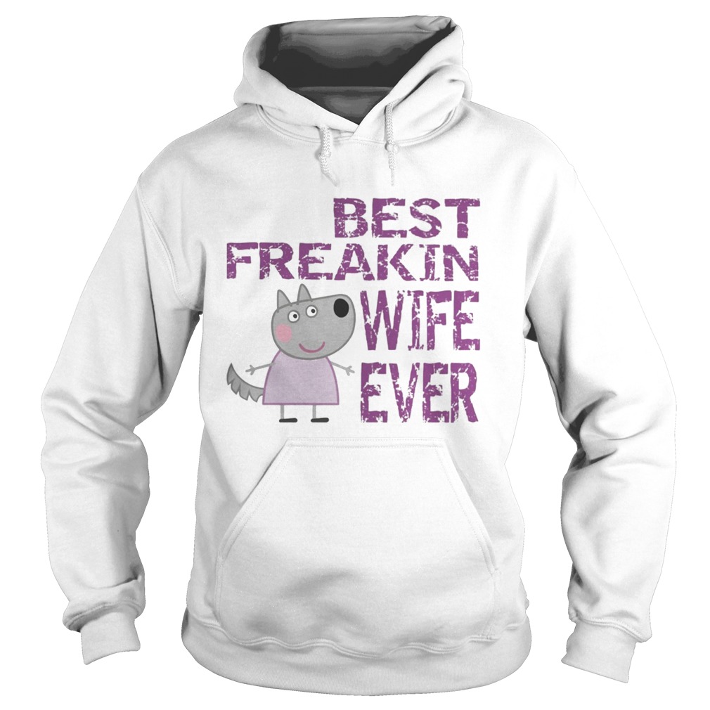 Peppa Pig Best freakin wife ever Hoodie