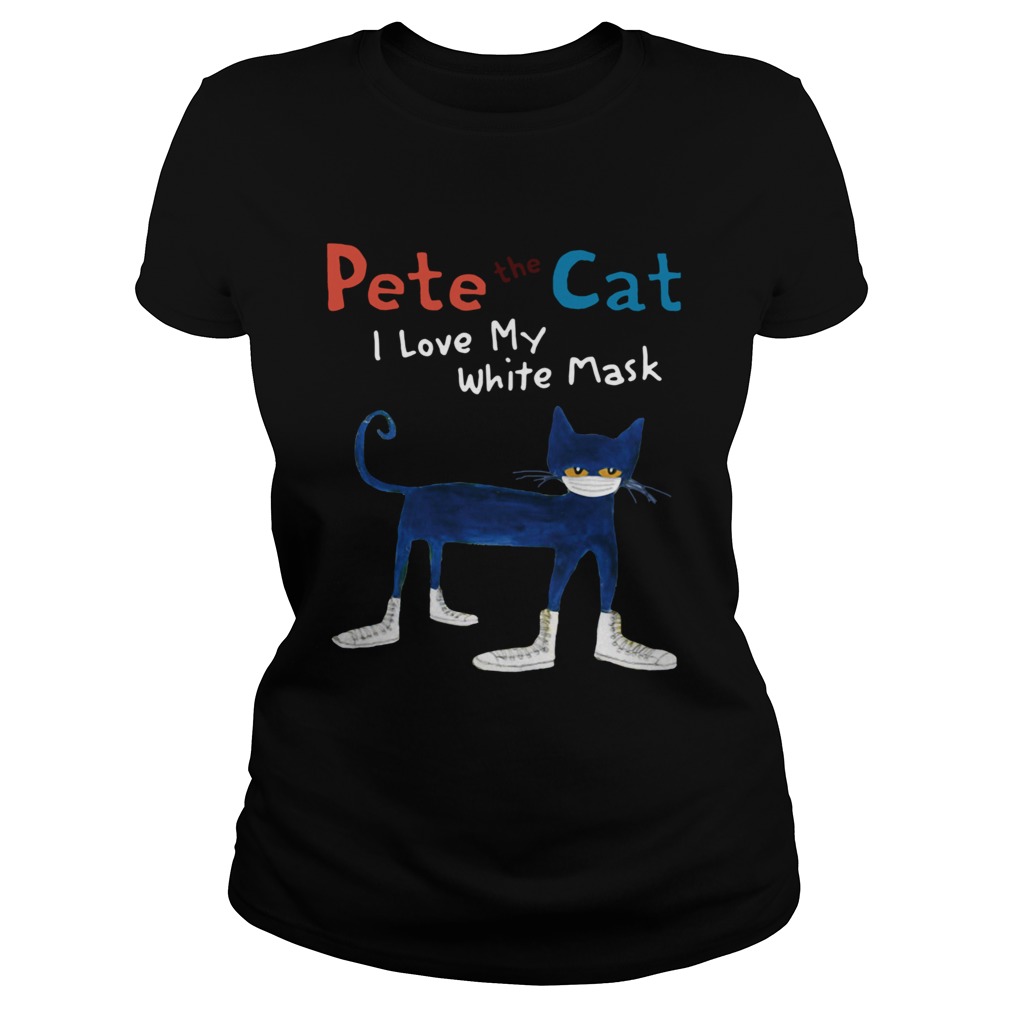 Pete The Cat I Love My White Mask Classic Ladies