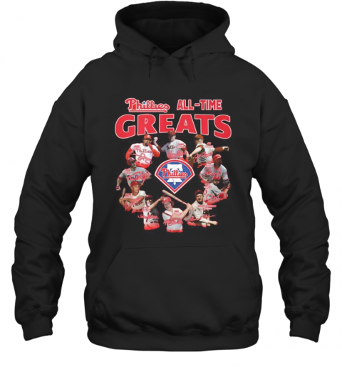 Philadelphia Phillies Alll Time Greats Signatures T-Shirt Unisex Hoodie