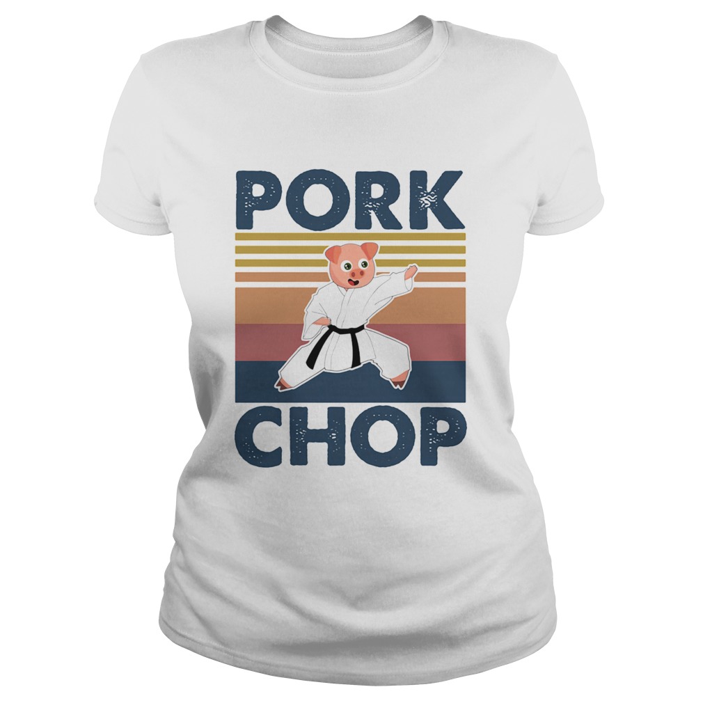 Pig Karate Pork Chop Vintage Retro Classic Ladies
