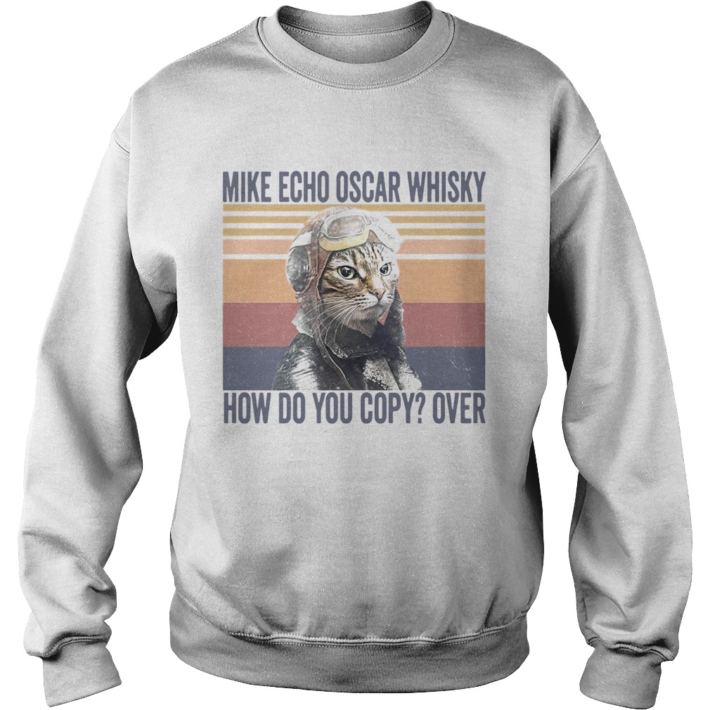 Pilot Cat Mike Echo Oscar Whisky How Do You Copy Over Vintage Sweatshirt