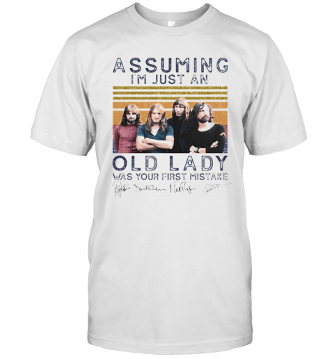 Pink Floyd Assuming I'M Just An Old Lady Was Your First Mistake Signatures Vintage Retro T-Shirt