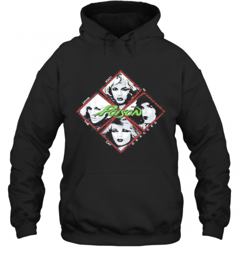 Poison Look What The Cat Dragged In Tour Mens Vintage T-Shirt Unisex Hoodie