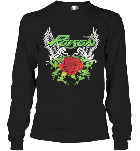 Poison The Rose Logo T-Shirt Long Sleeved T-shirt 