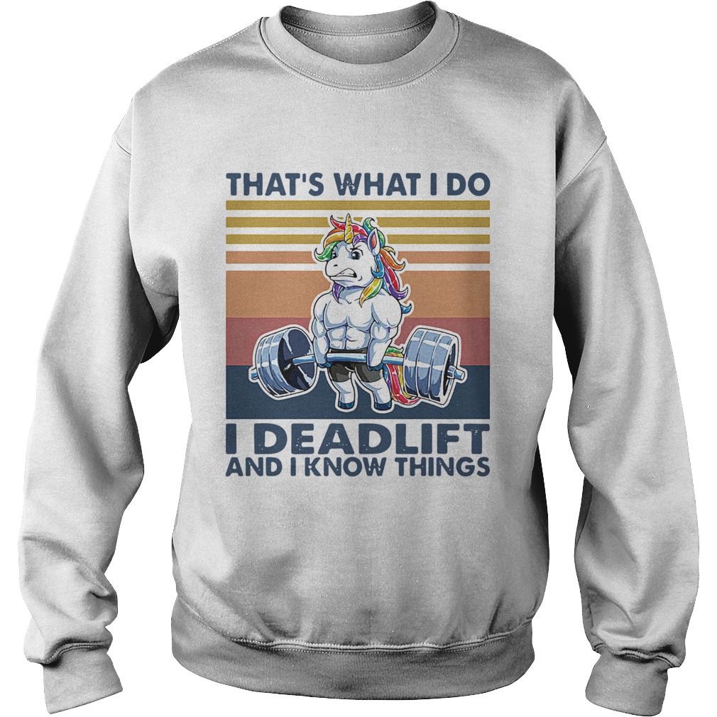 Premium Unicorn Weight Lifting Thats What I Do I Deadlift And I Know Things Vintage Retro Sweatshirt