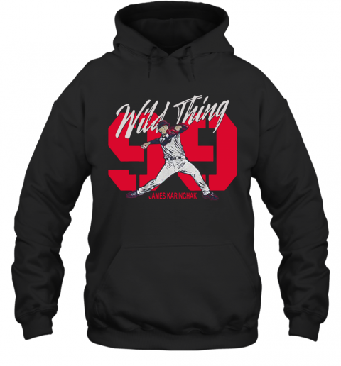 Pretty Wild Thing 99 James Karinchak T-Shirt Unisex Hoodie