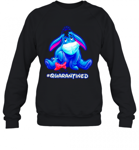 Quarantined Eeyore Face Mask T-Shirt Unisex Sweatshirt