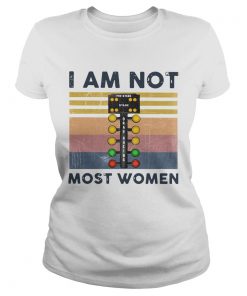 Racing I Am Not Most Women Vintage  Classic Ladies