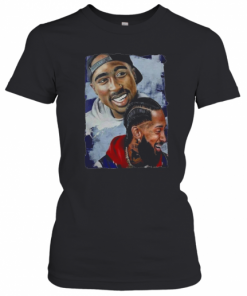 Rap Legends Tupac And Nipsey T-Shirt Classic Women's T-shirt