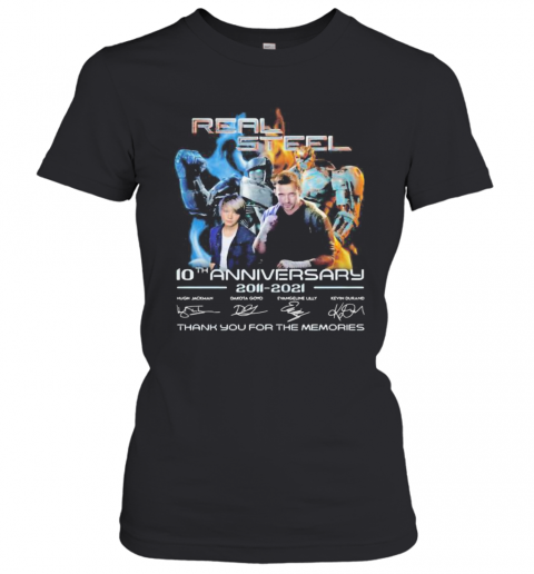Real Steel 10Th Anniversary 2011 2020 Thank You For The Memories Signatures T-Shirt Classic Women's T-shirt