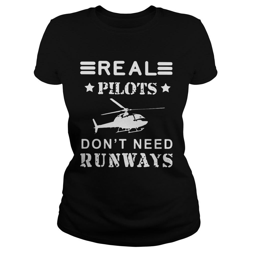 Real pilots dont need runways Classic Ladies