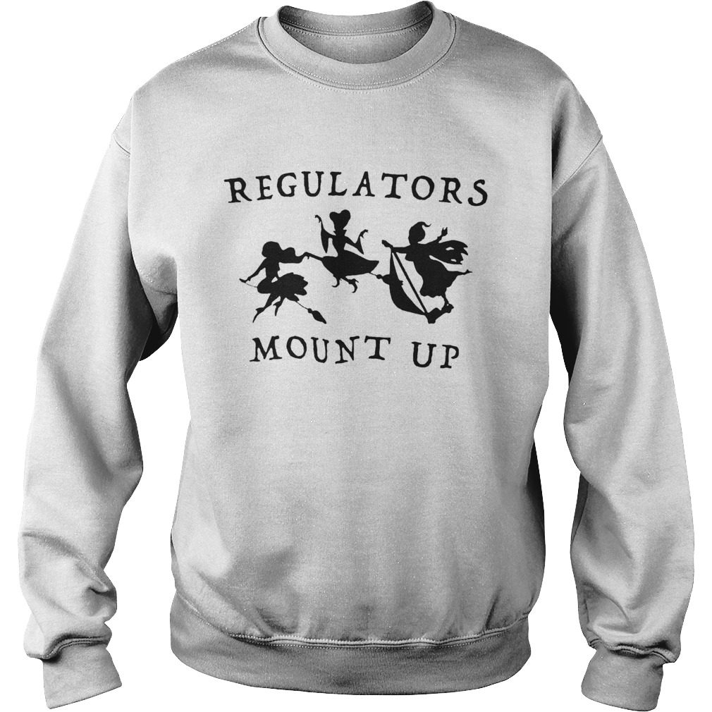 Regulators Mount Up Lady Halloween Sweatshirt