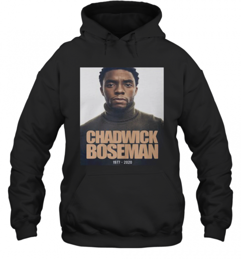 Rip Black Panther Chadwick Boseman Actor 1977 2020 T-Shirt Unisex Hoodie