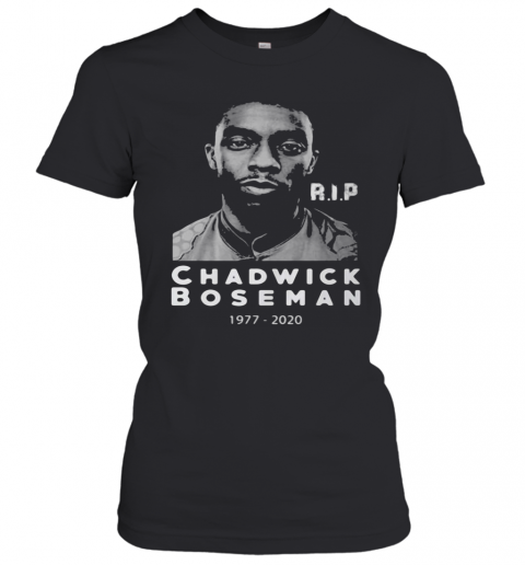 Rip Chadwick Boseman Actor Black Panther 1977 2020 T-Shirt Classic Women's T-shirt