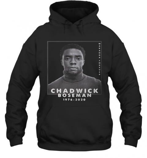 Rip Chadwick Boseman Black Panther Wakanda Forever 1976 2020 T-Shirt Unisex Hoodie
