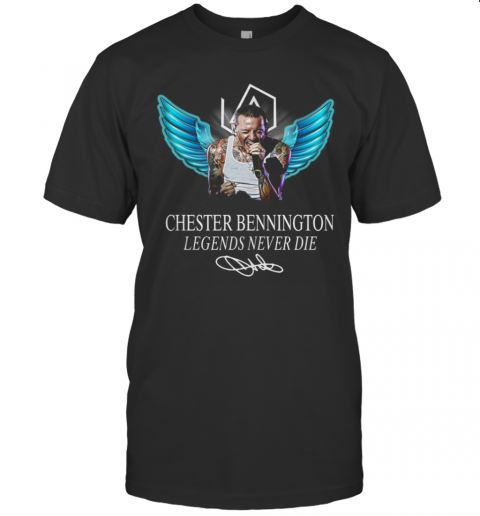 Rip Chester Bennington Legends Never Die Signature Linkin Park T-Shirt