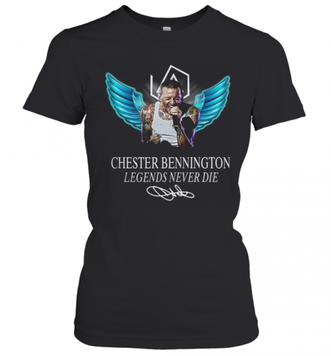 Rip Chester Bennington Legends Never Die Signature Linkin Park T-Shirt Classic Women's T-shirt