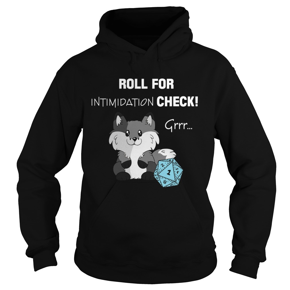 Roll For Intimidation Check DD Hoodie