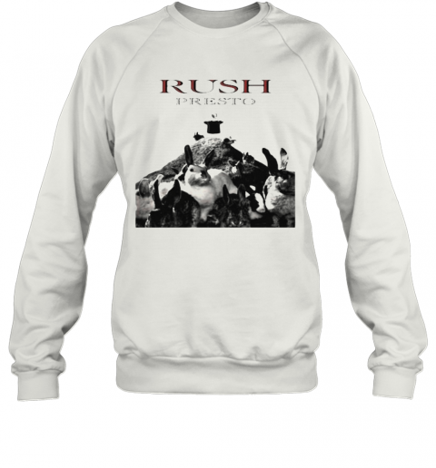 Rush Band Presto Rabbit T-Shirt Unisex Sweatshirt