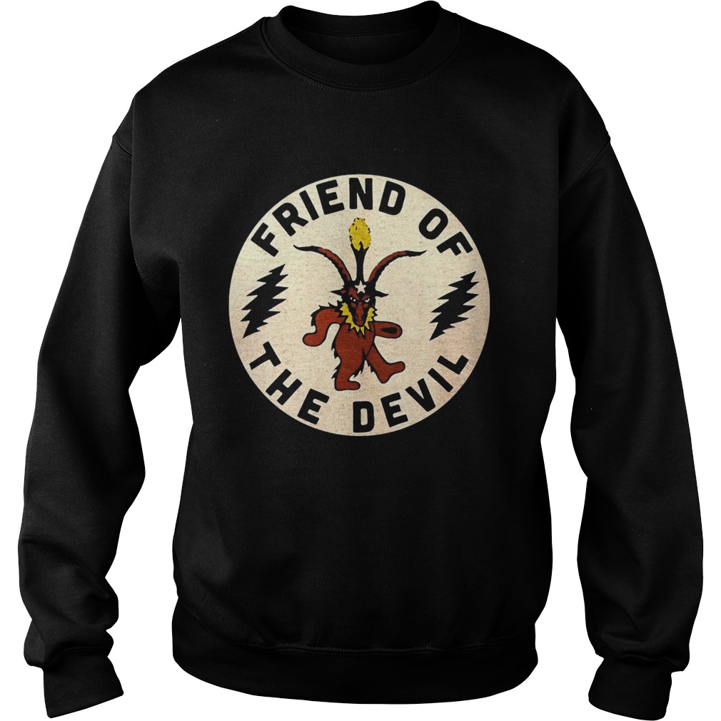 Satan Friend Of The Devil Sweatshirt