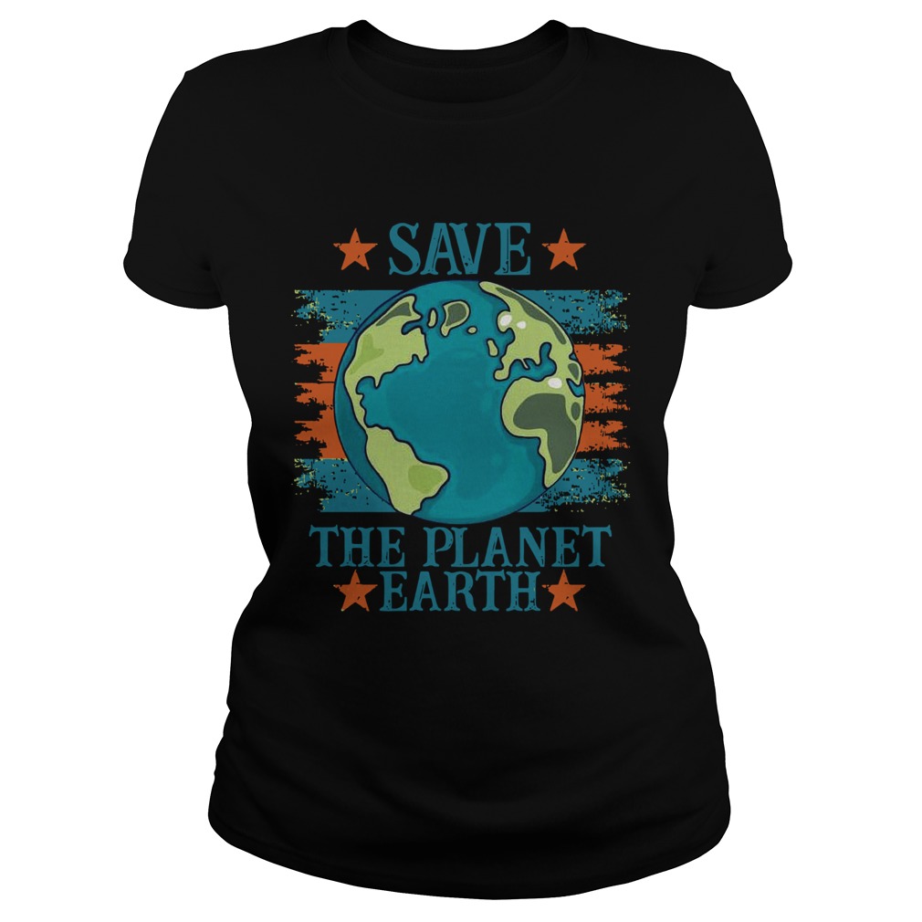 Save The Planet Earth Classic Ladies