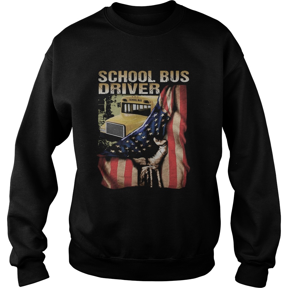 School bus driver american flag independence day Sweatshirt