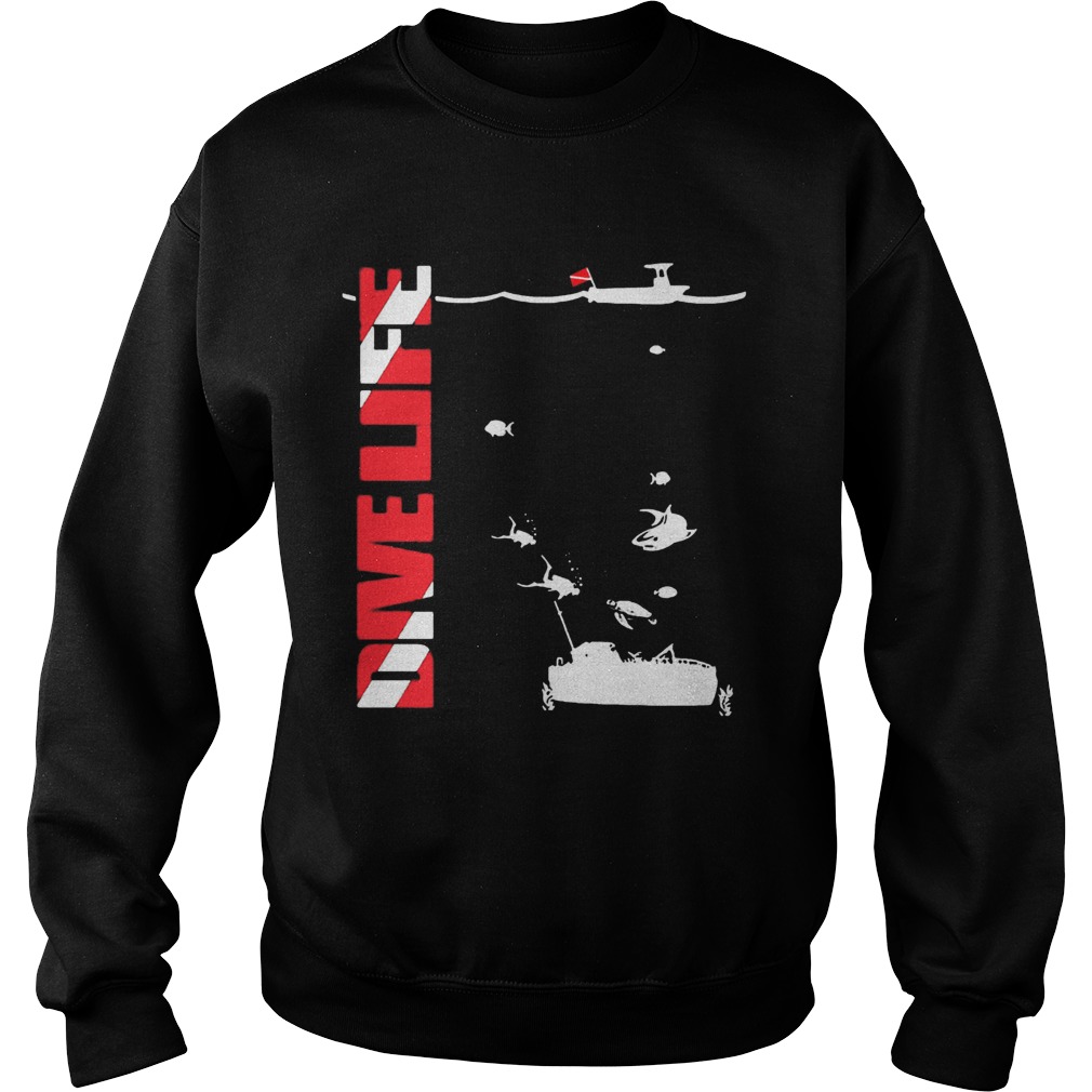 Scuba Diving Dive Life Sweatshirt
