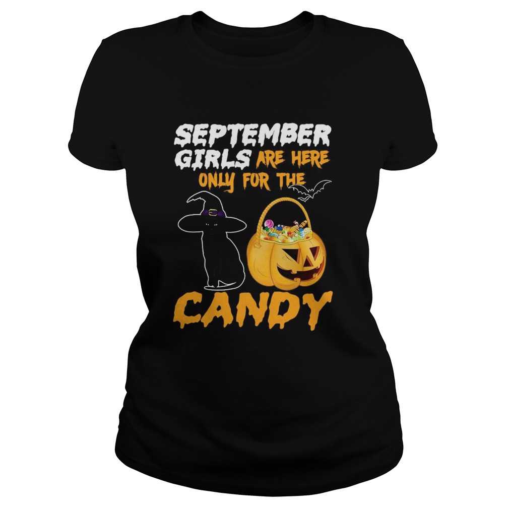 September Girls Are Here Only For The Candy Classic Ladies