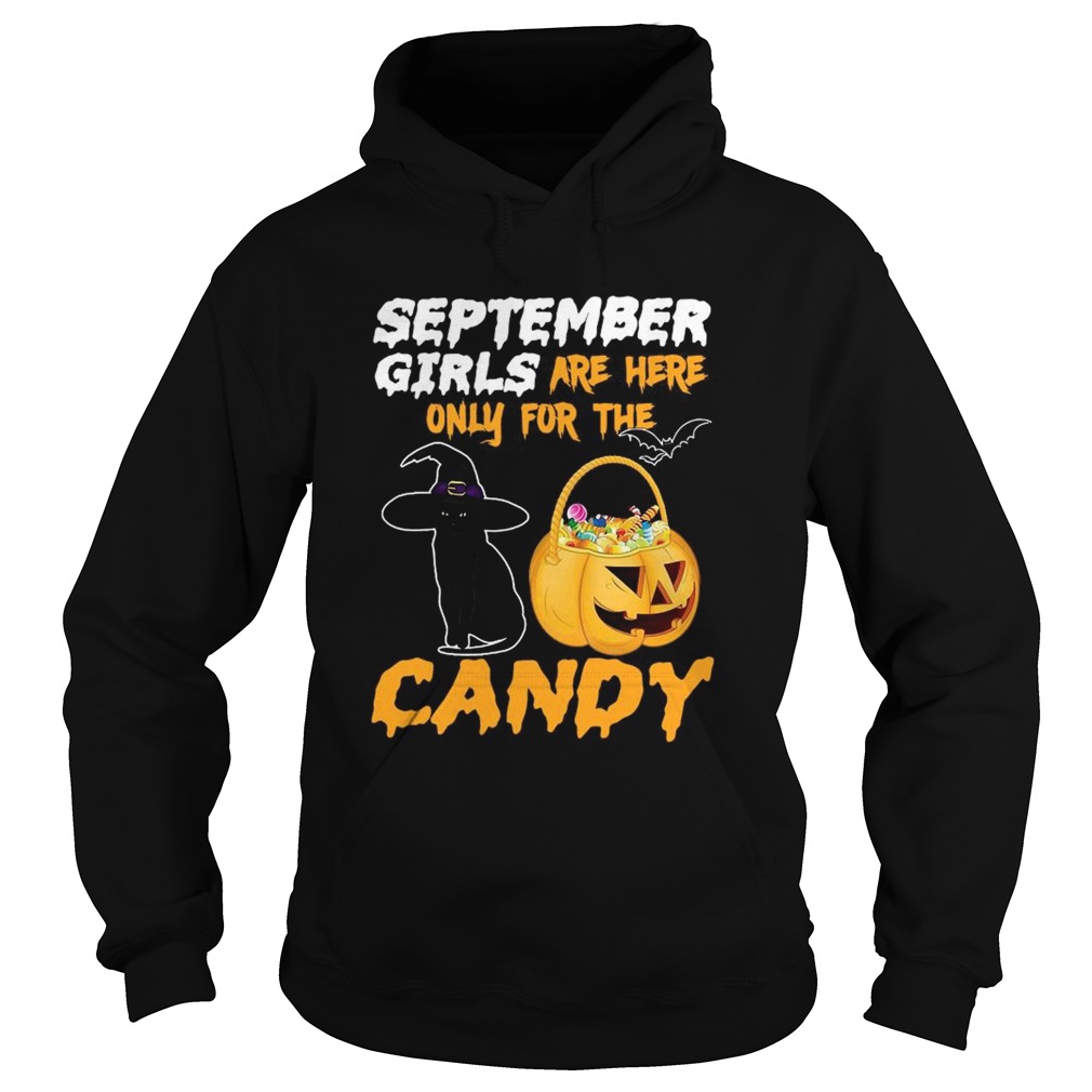 September Girls Are Here Only For The Candy Hoodie
