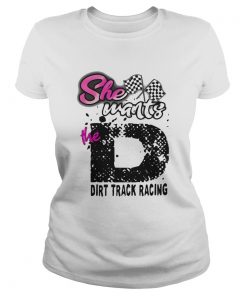 She Wants The Dirt Track Racing  Classic Ladies