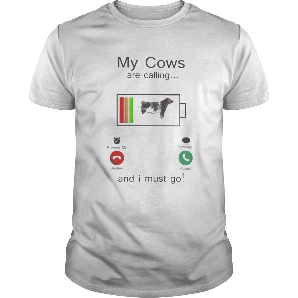Shorthorn Sires My cows are calling and i must go out of battery shirt