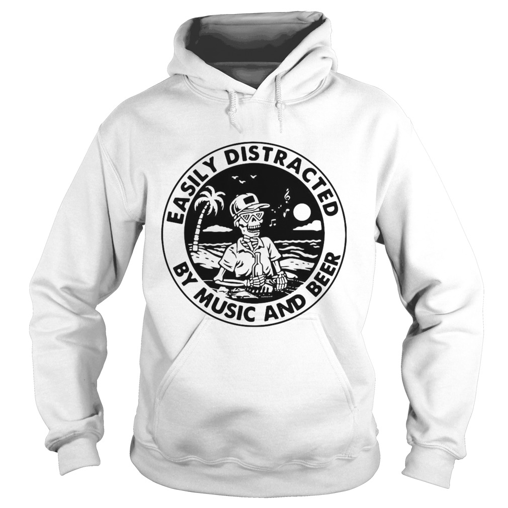 Skeleton Easily Distracted By Music And Beer Hoodie