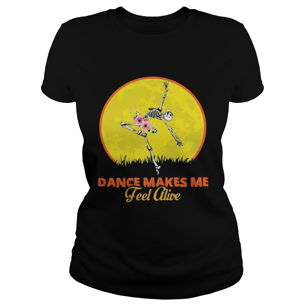 Skeleton dance make me feel alive floral sunset Classic Ladies