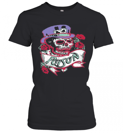 Skeleton poison band roses  T-Shirt Classic Women's T-shirt