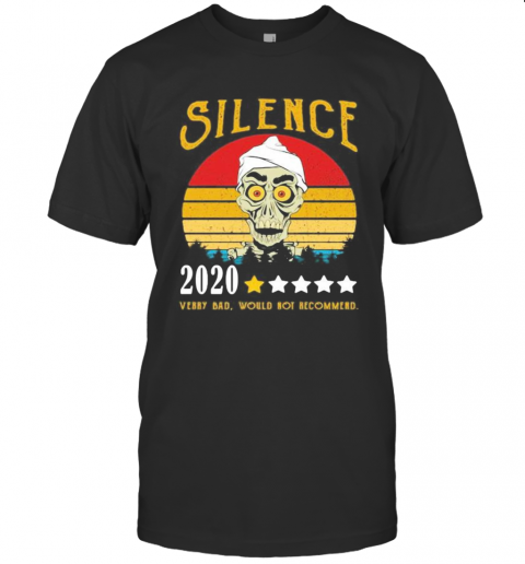 Skull Silence 2020 Very Bad Would Not Recommend Vintage Retro Stars T-Shirt